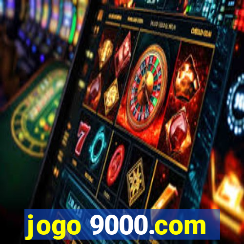 jogo 9000.com